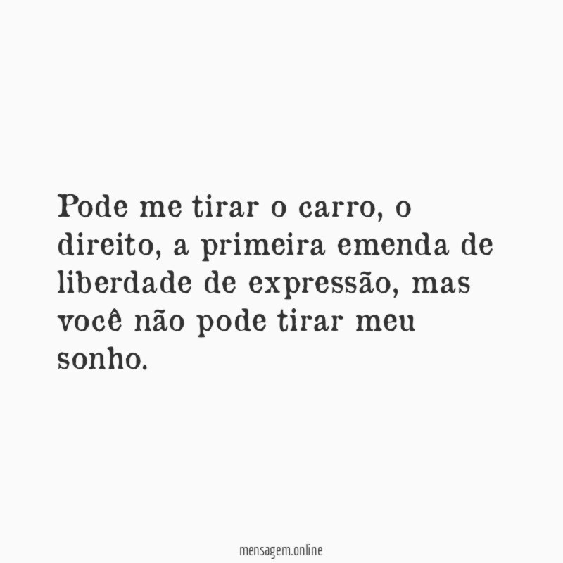 Pode me tirar o carro