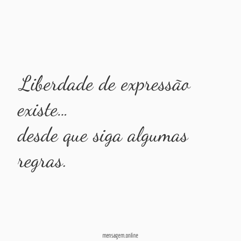 Liberdade de expressão existe