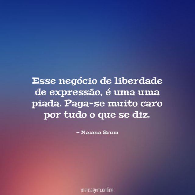 Esse negócio de liberdade de expressão