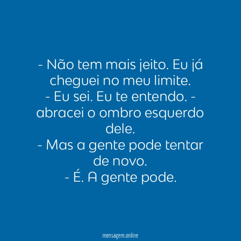 Não tem mais jeito