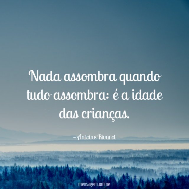 Nada assombra quando tudo assombra