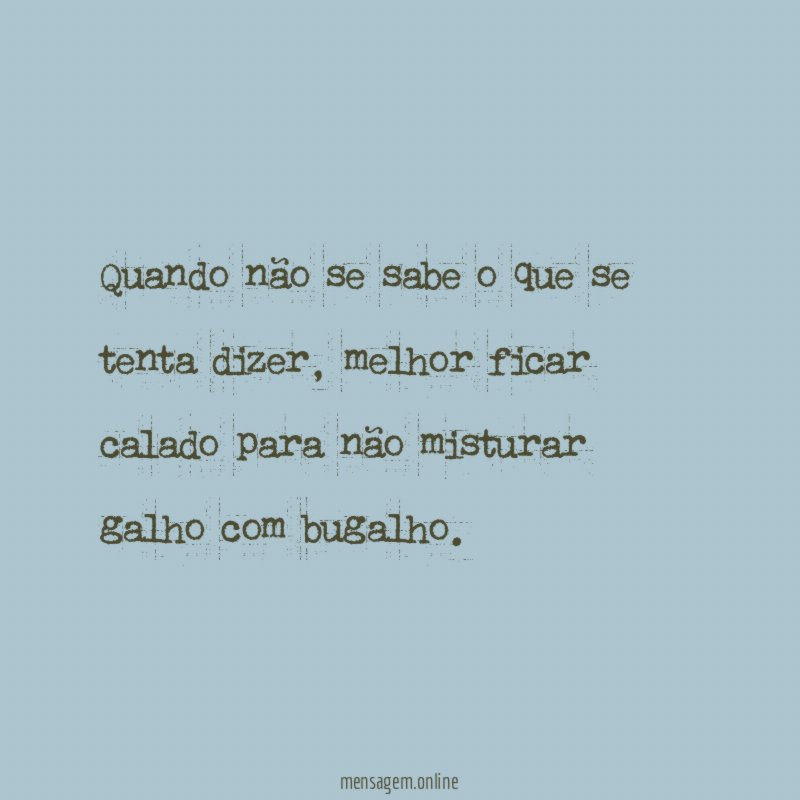 Quando não se sabe o que se tenta dizer