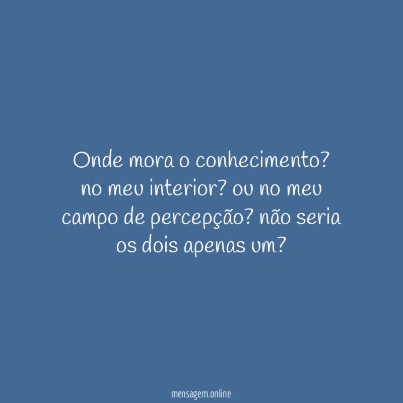 Onde mora o conhecimento