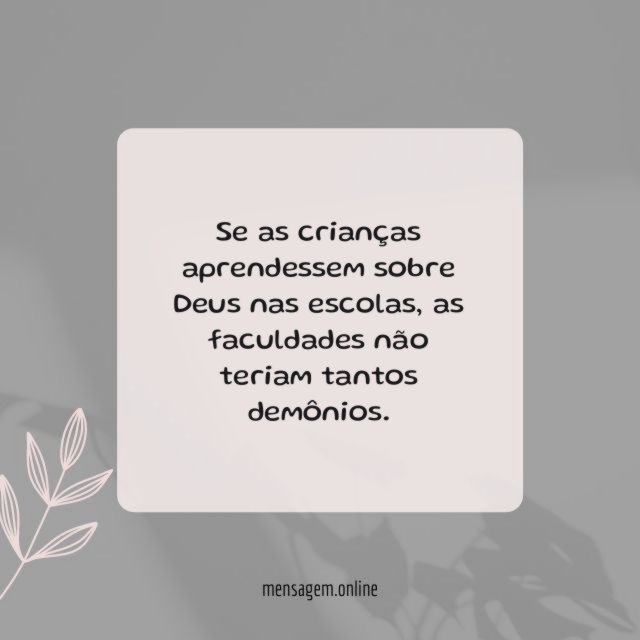 Se as crianças aprendessem sobre Deus nas escolas