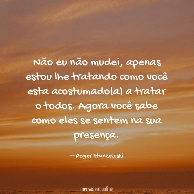 Não eu não mudei