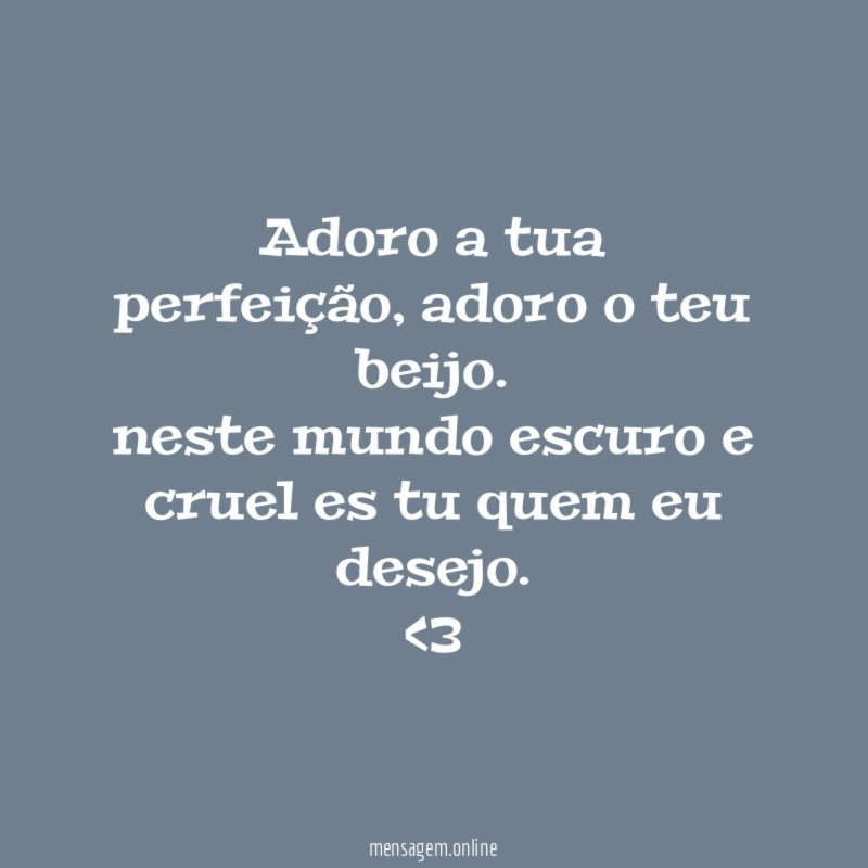 adoro a tua perfeição