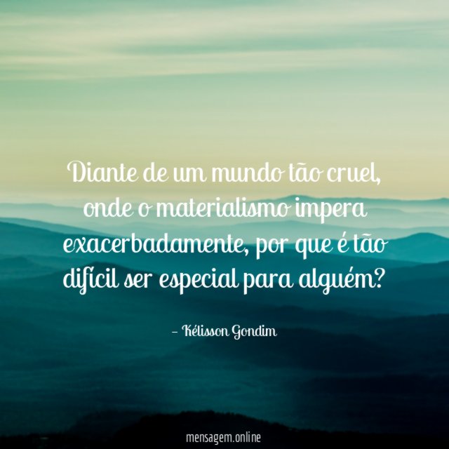 Diante de um mundo tão cruel