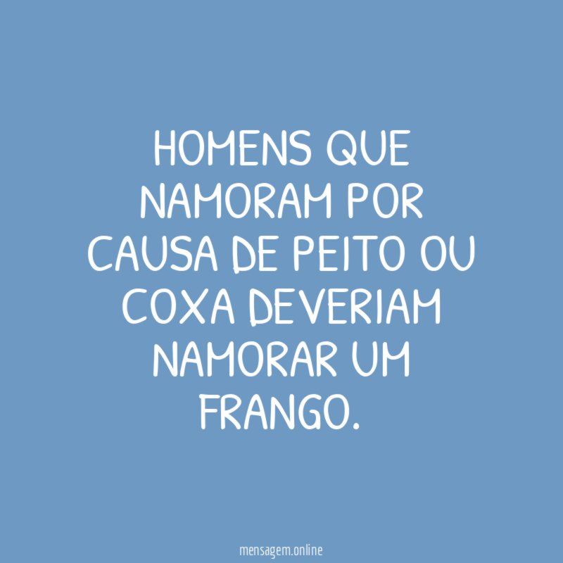 Homens que namoram por causa de peito ou