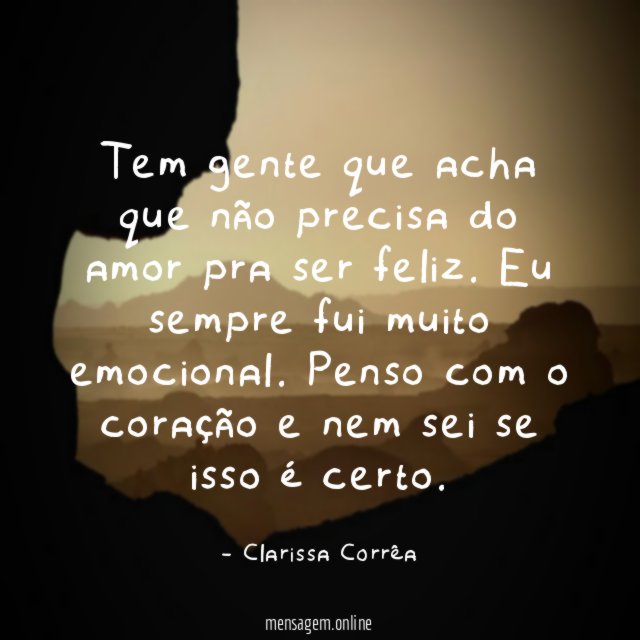 Tem gente que acha que não precisa do