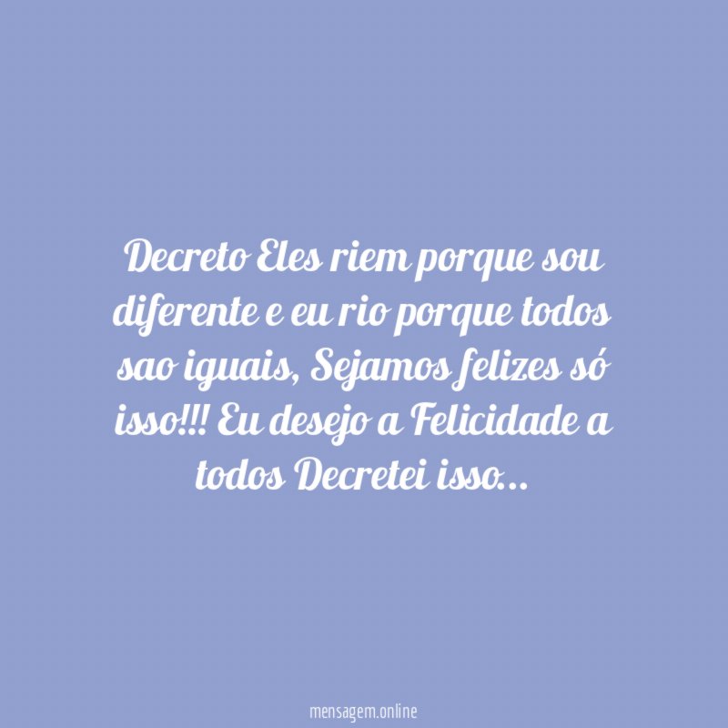 decreto Eles riem porque sou diferente e eu