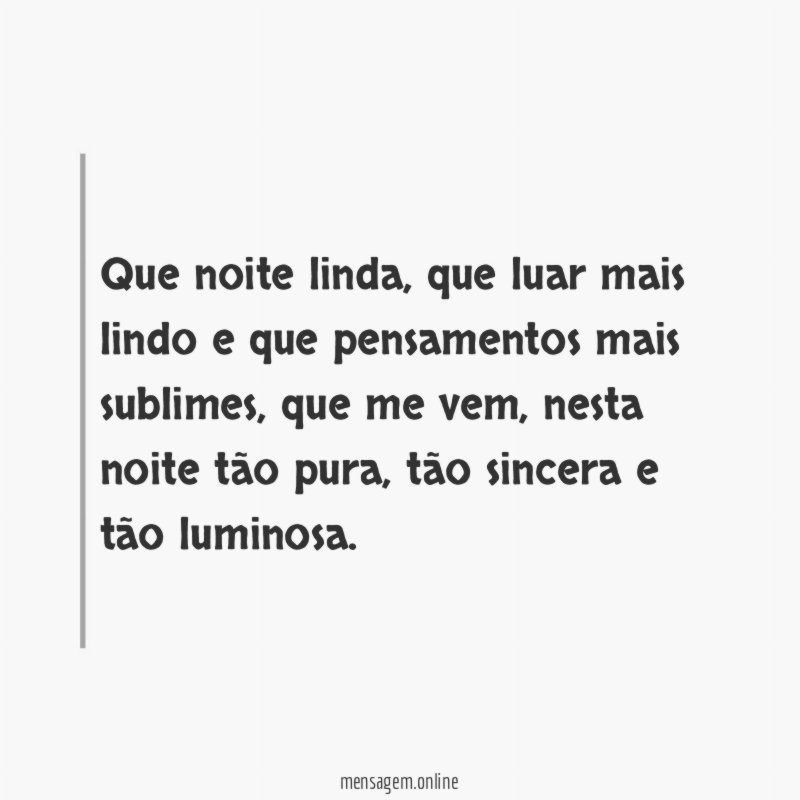 Que noite linda