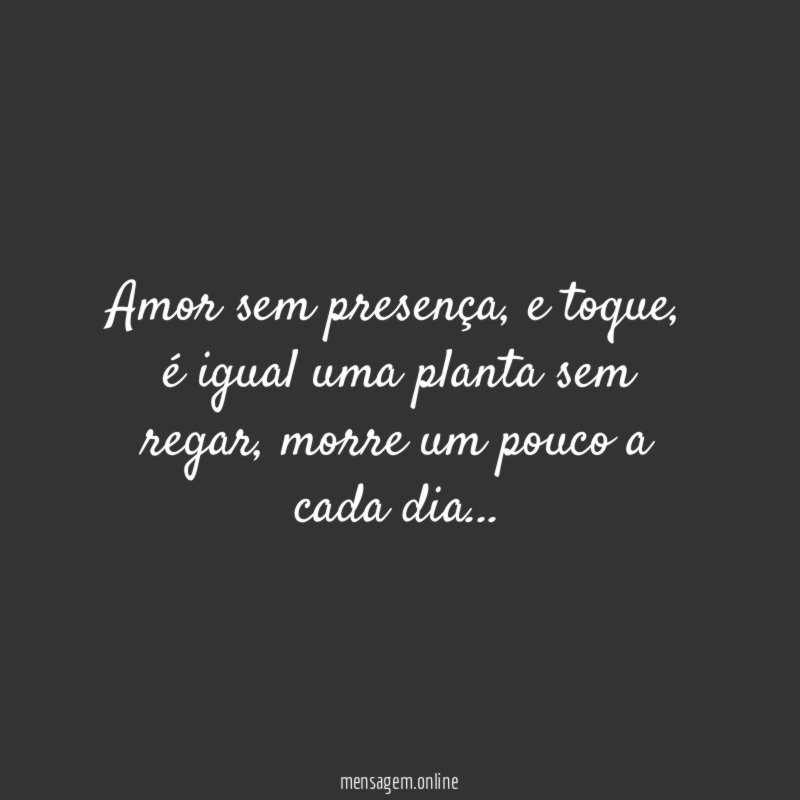 Amor sem presença