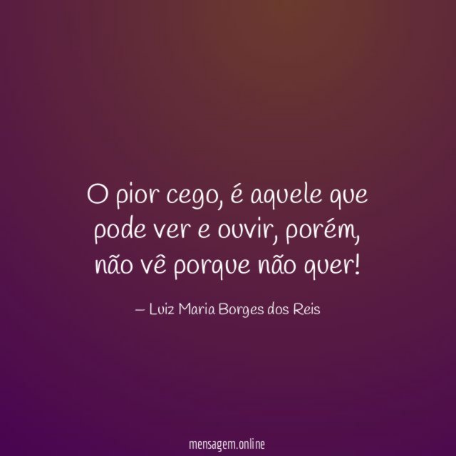 O pior cego
