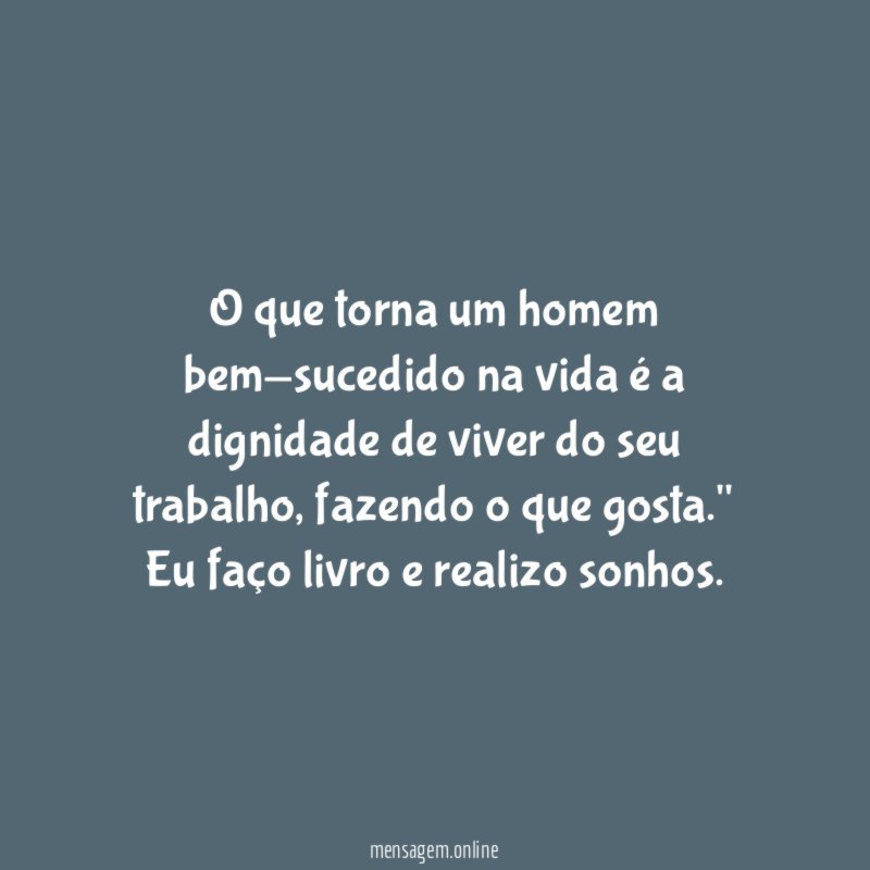 O que torna um homem bem-sucedido na vida