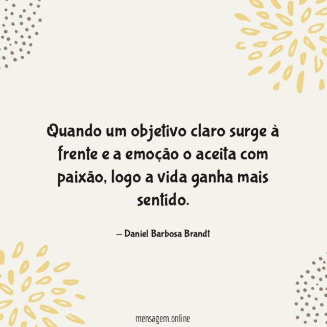 Quando um objetivo claro surge à frente