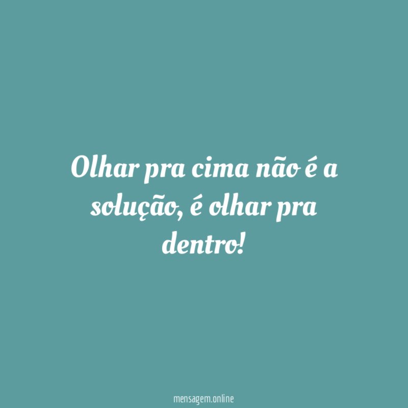 Olhar pra cima não é a solução