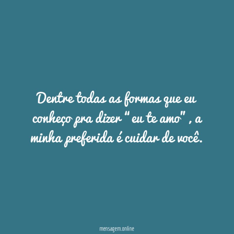 Dentre todas as formas que eu conheço pra