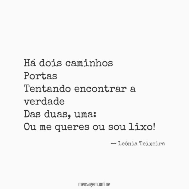Há dois caminhos Portas Tentando encontrar a verdade Das duas