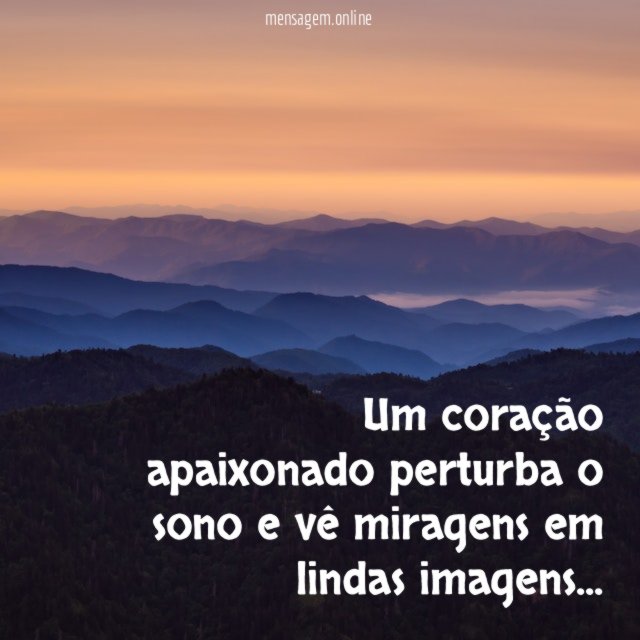 Um coração apaixonado perturba o sono e vê