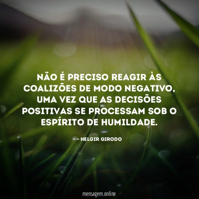 Não é preciso reagir às coalizões de modo negativo