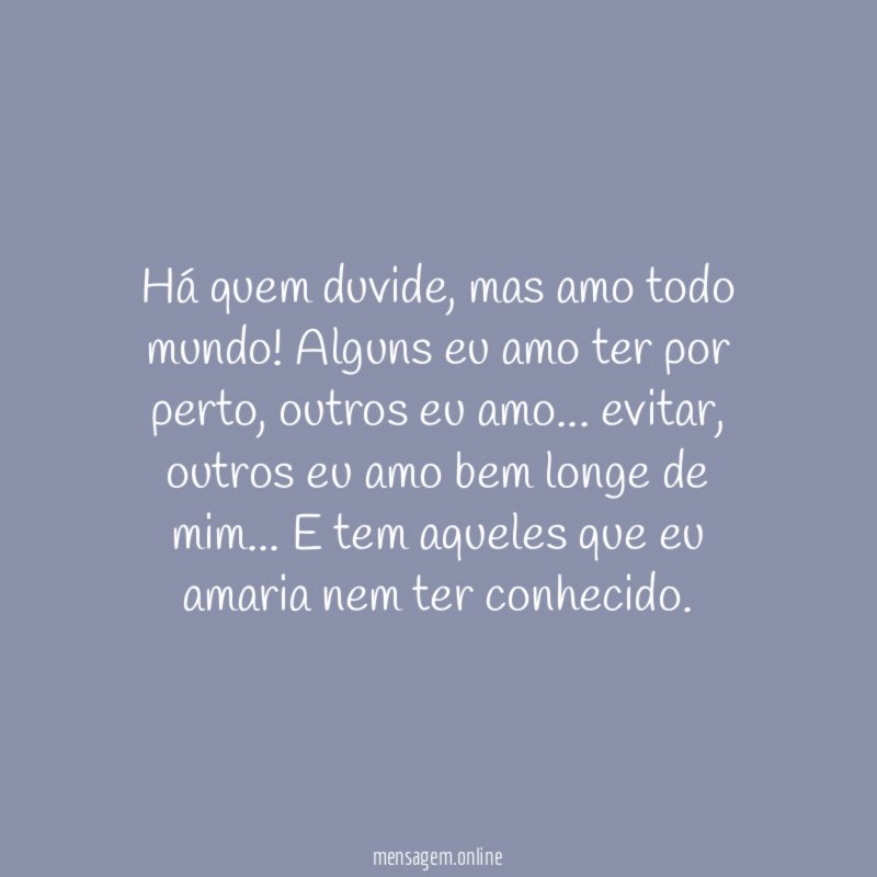 Há quem duvide