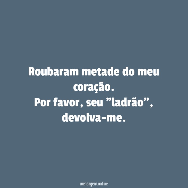 Roubaram metade do meu coração