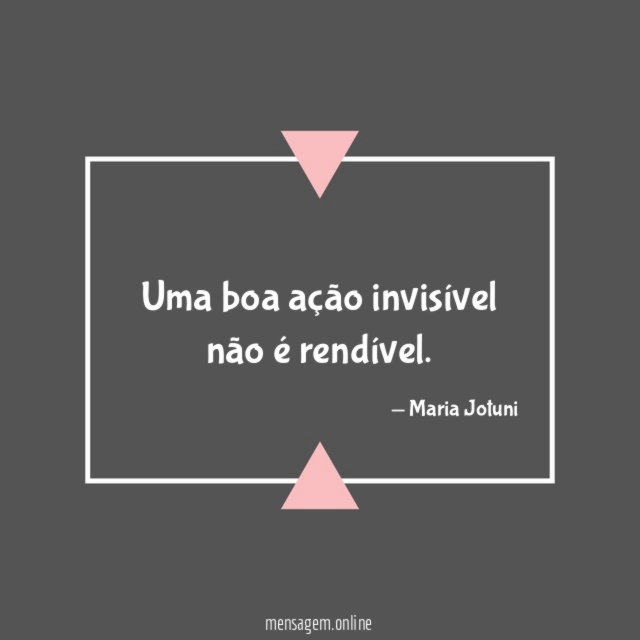 Uma boa ação invisível não é rendível