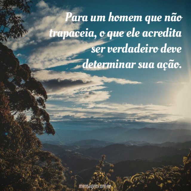 Para um homem que não trapaceia