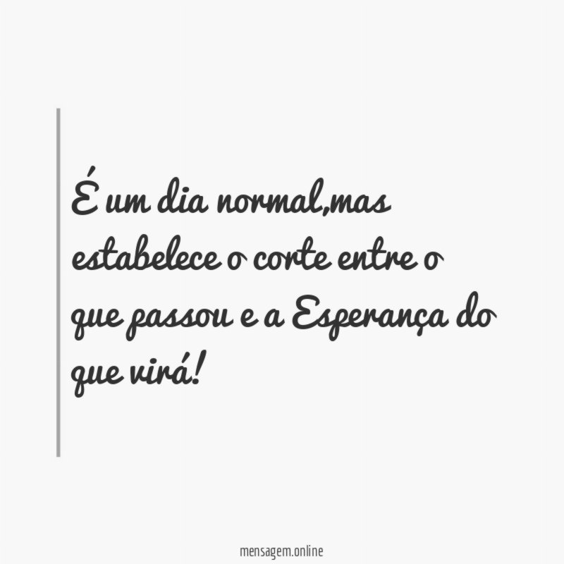 É um dia normal