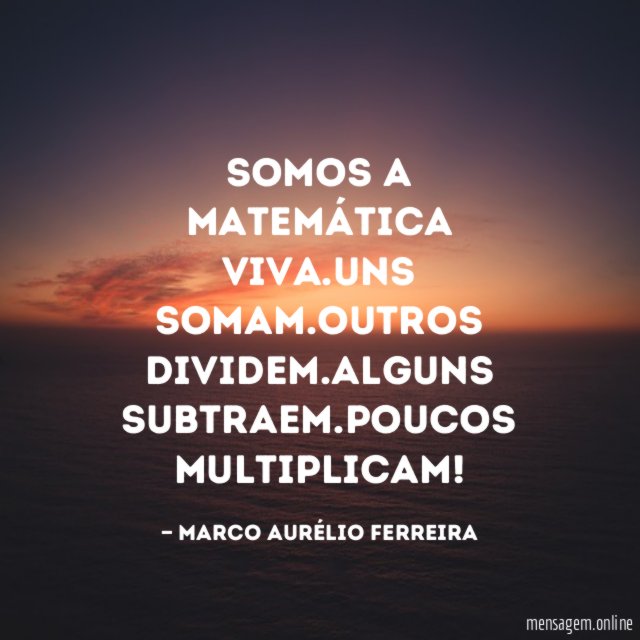 Somos a matemática viva