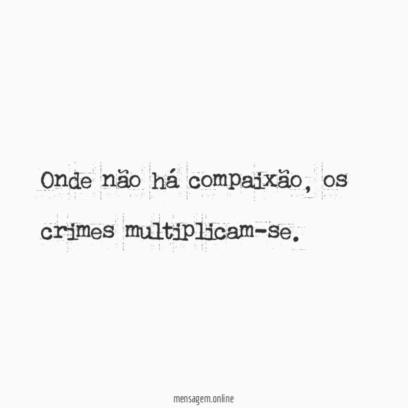 Onde não há compaixão