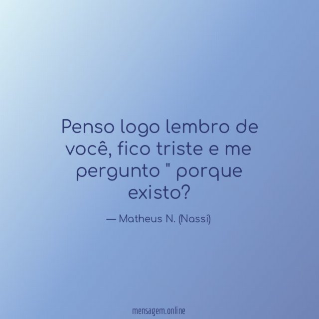 Penso logo lembro de você