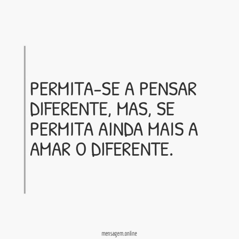 PERMITA-SE A PENSAR DIFERENTE