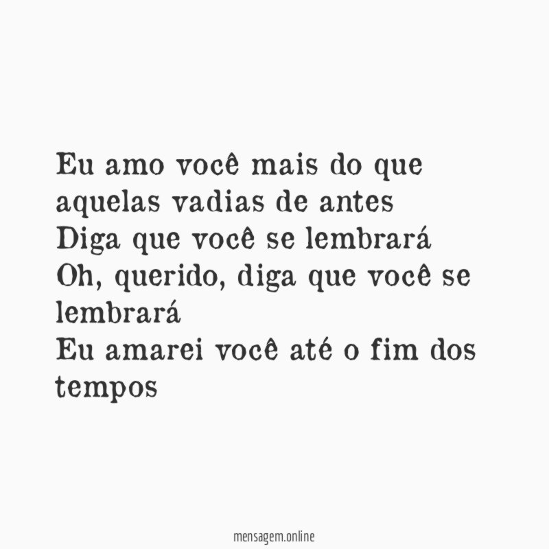 Eu amo você mais do que aquelas vadias