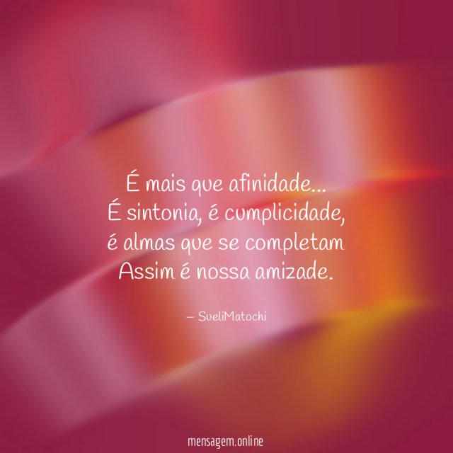 É mais que afinidade