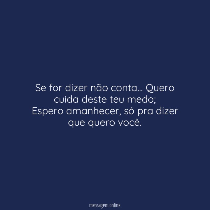 Se for dizer não conta