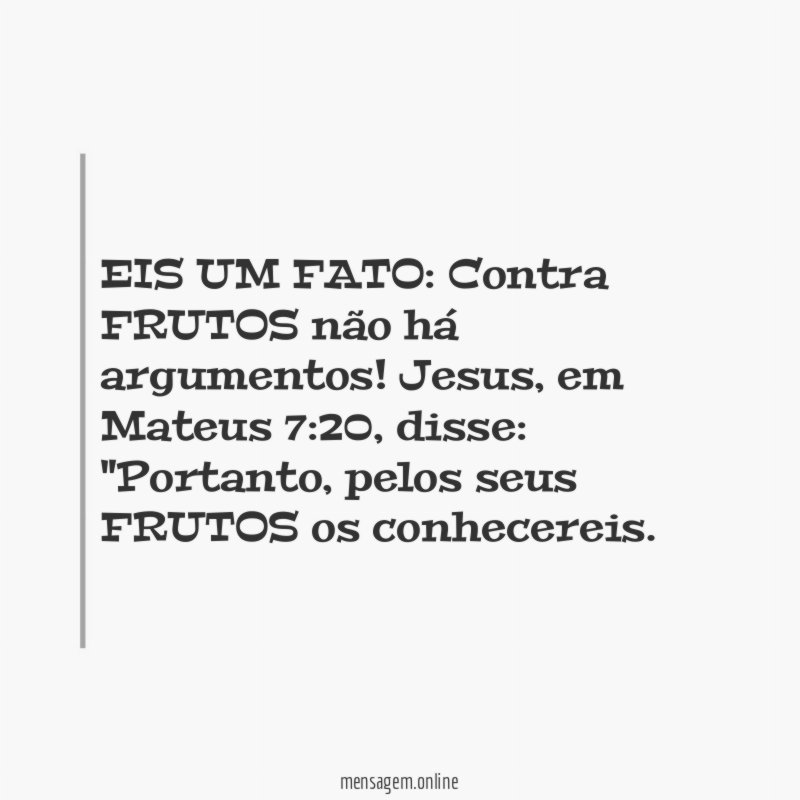 EIS UM FATO