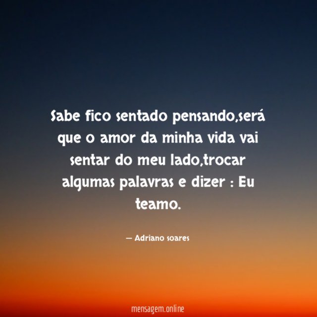 Sabe fico sentado pensando