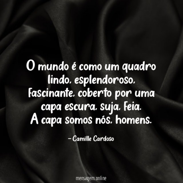 O mundo é como um quadro lindo