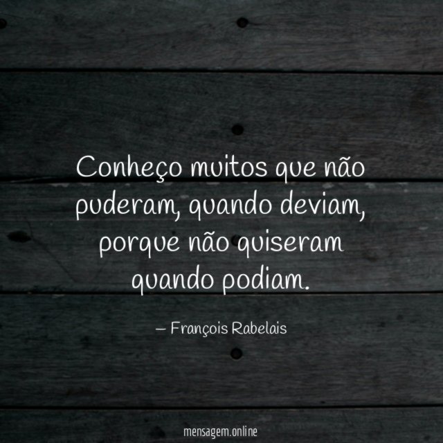 Conheço muitos que não puderam