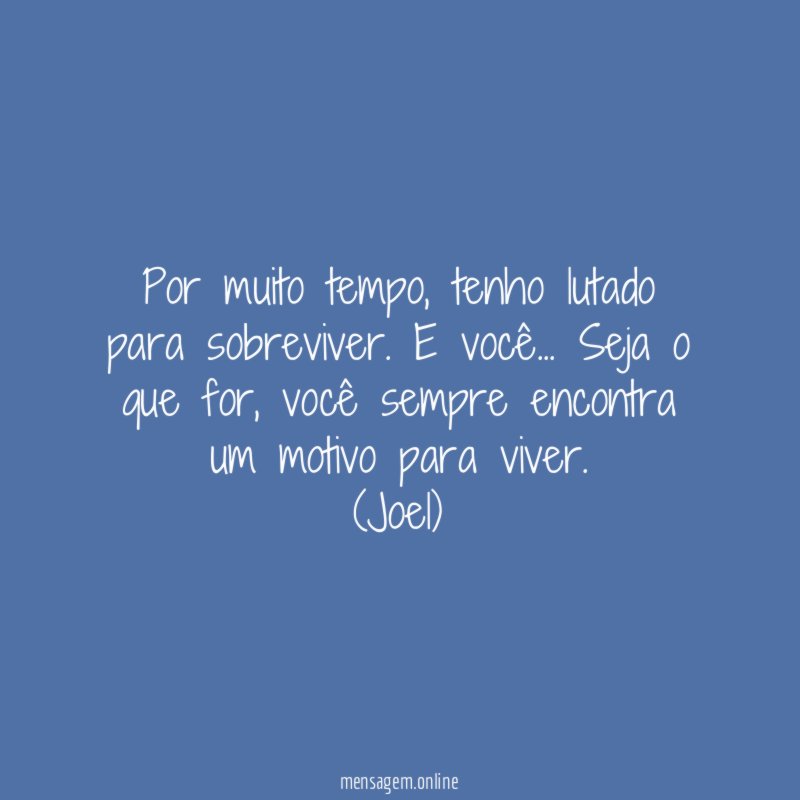 Por muito tempo