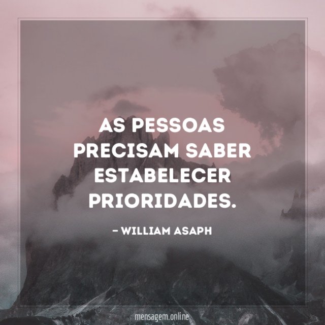 As pessoas precisam saber estabelecer prioridades