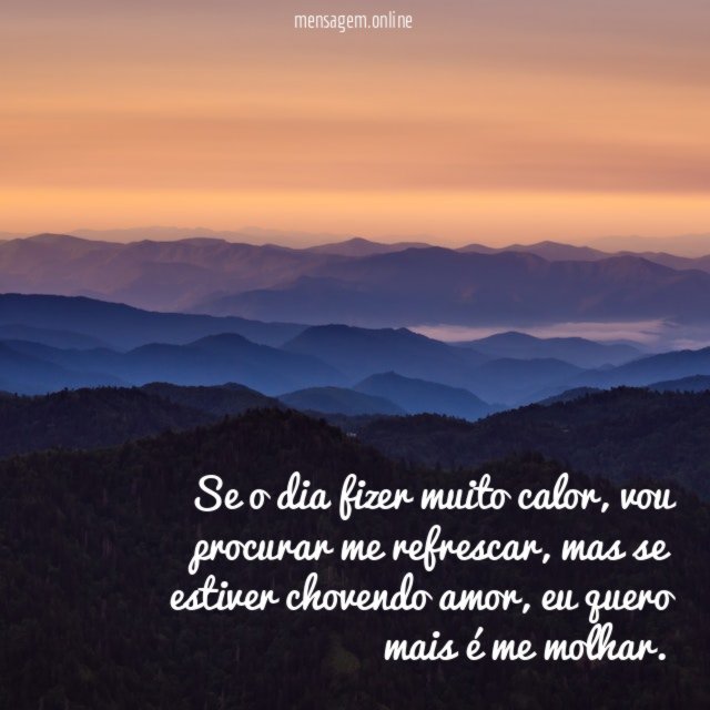 Se o dia fizer muito calor