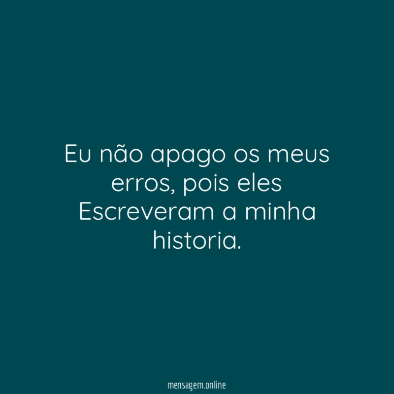 Eu não apago os meus erros