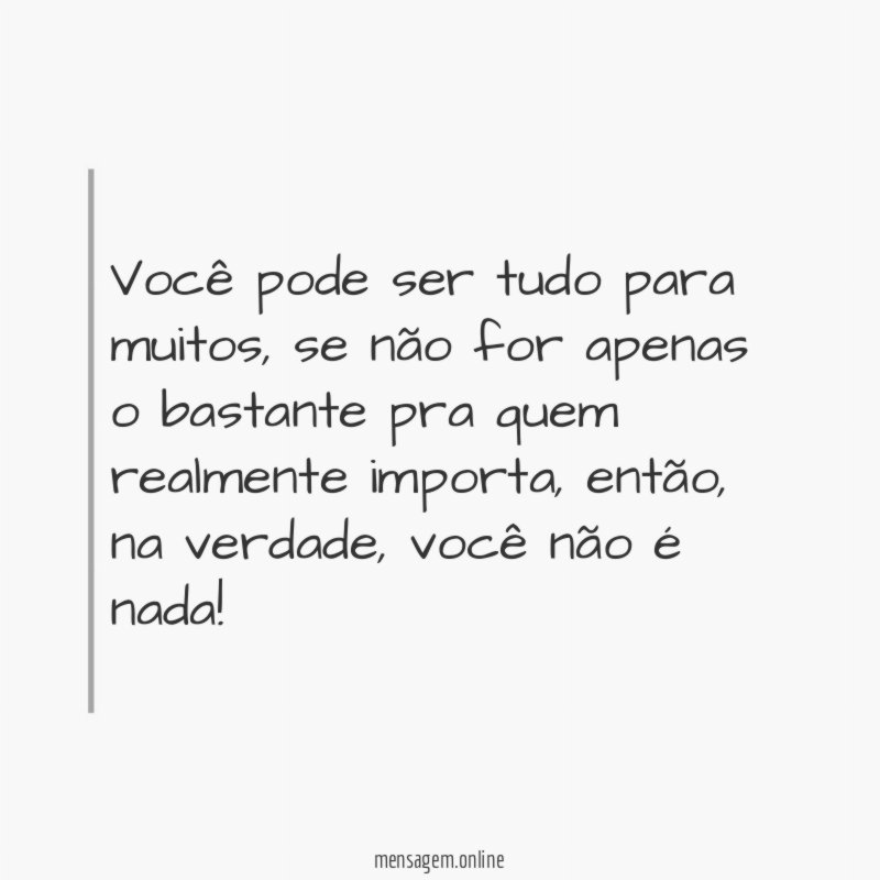 Você pode ser tudo para muitos
