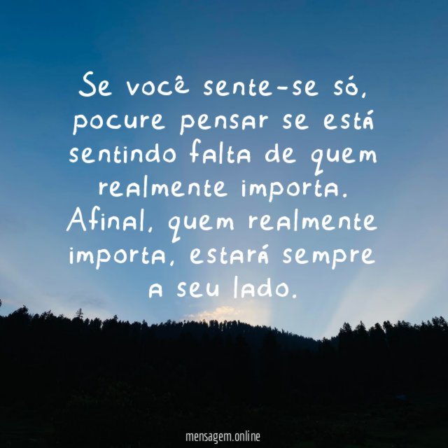 Se você sente-se só