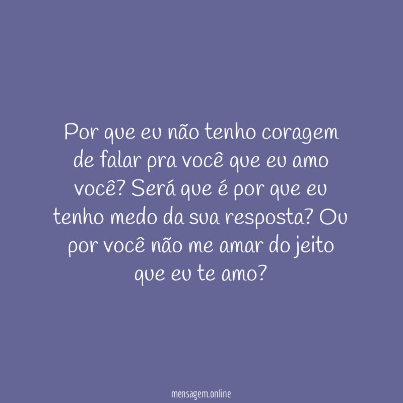 Por que eu não tenho coragem de falar