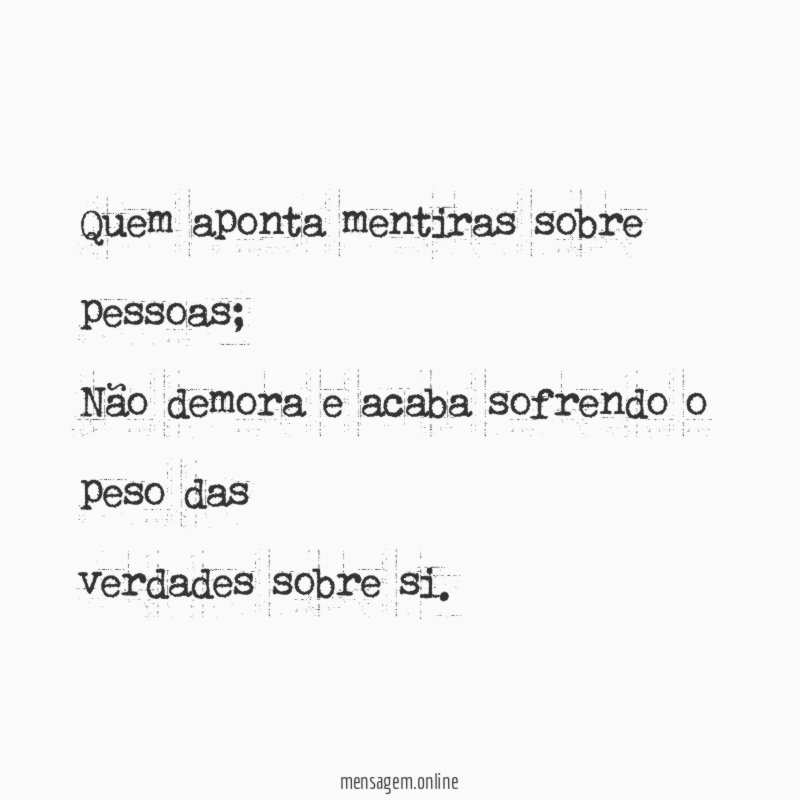 Quem aponta mentiras sobre pessoas