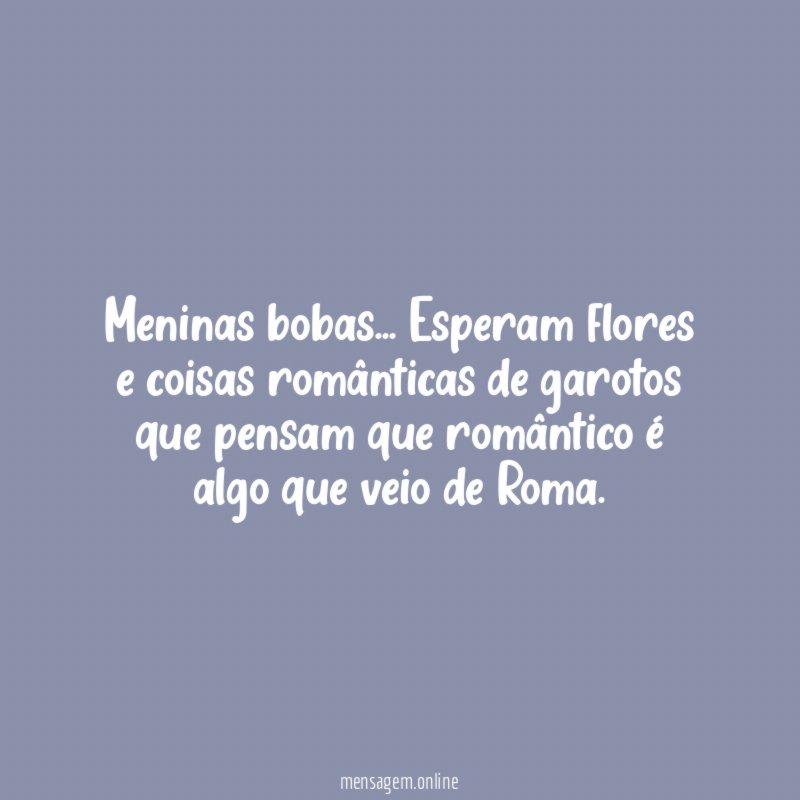 Meninas bobas