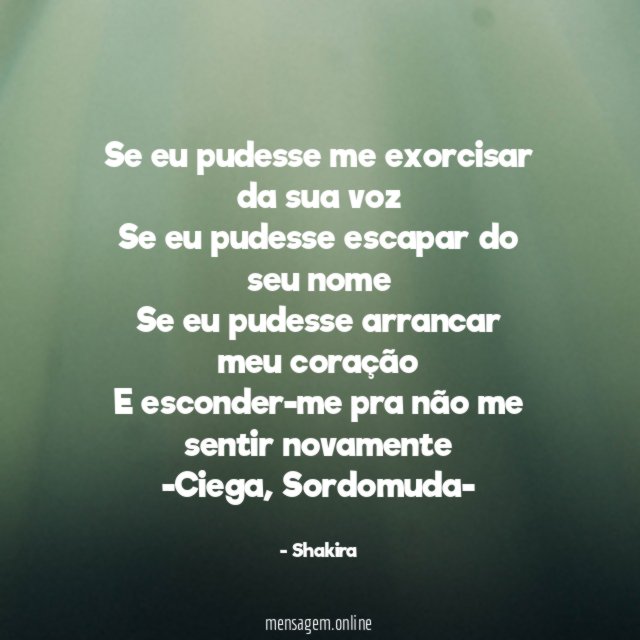 Se eu pudesse me exorcisar da sua voz
Se eu pudesse escapar do seu nome
Se eu pudesse arrancar meu coração
E esconder-me pra não me sentir novamente